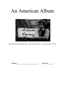 An American Album Bob Dylan Wrote Propaganda Songs. Blog at