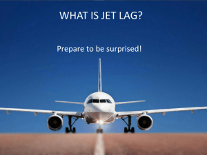 WHAT IS JET LAG?