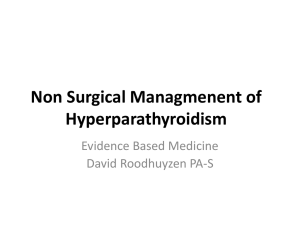Non Surgical Management of Hyperparathyroidism