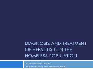 Diagnosis and Treatment of Hepatitis C in the Homeless Population