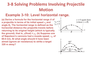 3-8 Solving Problems Involving Projectile Motion Example 3-10