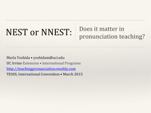 NEST or NNEST - Teaching Pronunciation Skills