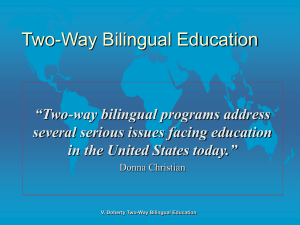 PowerPoint Presentation - Two-Way Bilingual Education