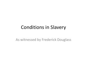 Conditions in Slaver..