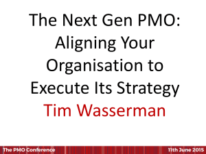 The Next Gen PMO: Aligning Your Organisation to Execute Its