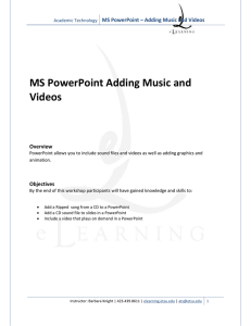 MS PowerPoint Adding Music and Videos