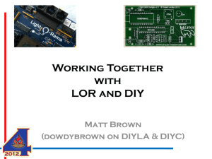 Working Together with LOR and DIY