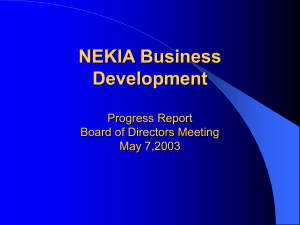 NEKIA Business Development Progress Report Board of Directors
