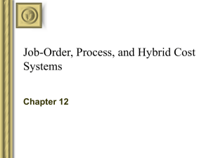 Job-Order, Process, and Hybrid Cost Systems
