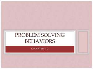 Chapter 10 Problem Solving Behaviors