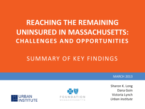 Reaching the Remaining Uninsured in Massachusetts: Challenges