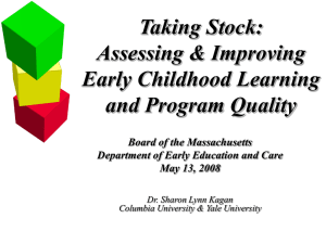 Assessing & Improving Early Childhood Learning and Program