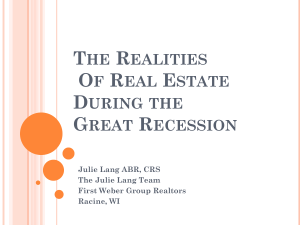 Realities of Real Estate During the Great Recession