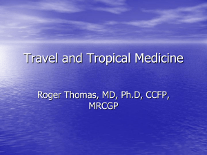 Travel and Tropical Medicine