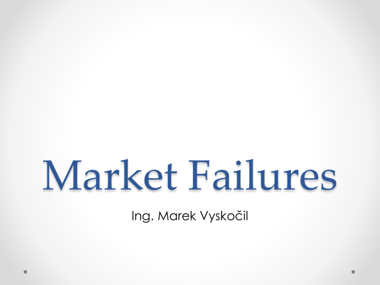 Market Failures