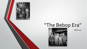 The Bebop Era