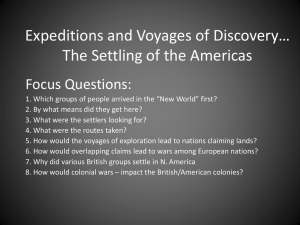 Expeditions and Voyages of Discovery* The Settling of the Americas