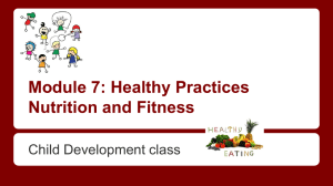 Module 7: Healthy Practices Nutrition and Fitness