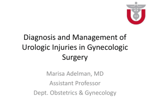 Diagnosis and Management of Urologic Injuries during Gynecologic