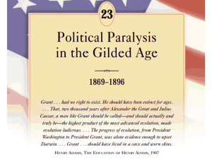 Chapter 23 Political Paralysis in the Gilded Age