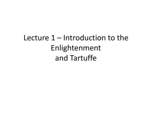 Lecture 1 – Introduction to the Enlightenment and Tartuffe