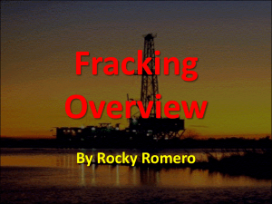 Why is FracKing used?