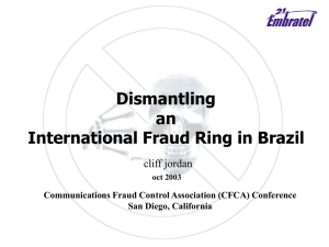 Dismantling an International Fraud Ring in Brazil