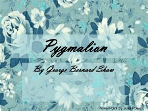 Pygmalion - Lamar County School District