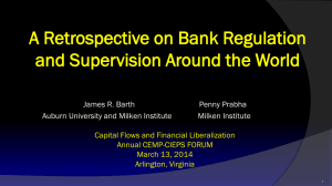 A Retrospective on Bank Regulation and Supervision Around the