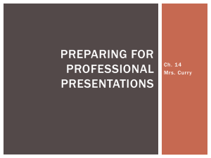 Preparing for Professional Presentations