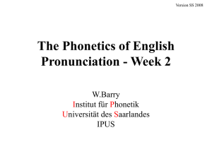 The Phonetics of English Pronunciation - Week 2