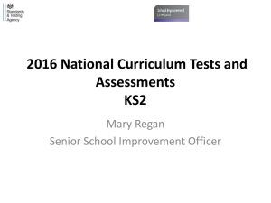 2016 National Curriculum Tests and Assessments KS2