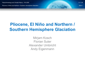 Pliocene, El Niño and Northern / Southern Hemisphere Glaciation