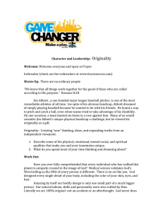 Character and Leadership: Originality Welcome: Welcome everyone