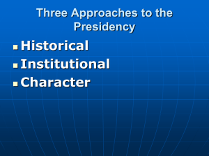 Three Approaches to the Presidency