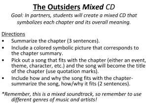 The Outsiders Mixed CD Goal: In partners, students will create a