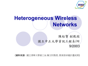 Some Research Issues in Heterogeneous Wireless Networks