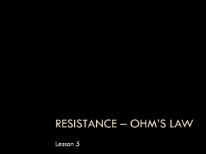 Resistance – Ohm's Law