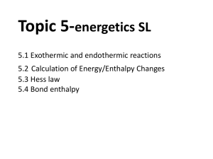 Topic 5 energetics