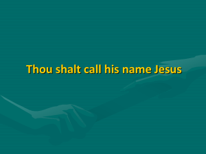 Thou shalt call his name Jesus
