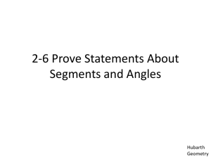 2-6 Prove Statements About Segments and Angles