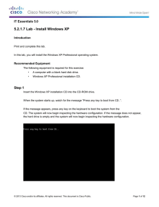 5.2.1.7 Lab - Install Windows XP - IT Essentials Pc: Hardware/ software