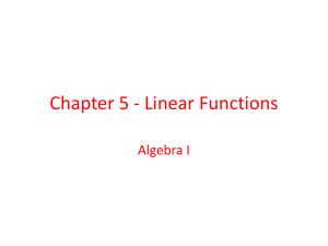 Chapter 5- Linear Functions