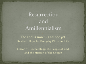 Resurrection and Amillennialism