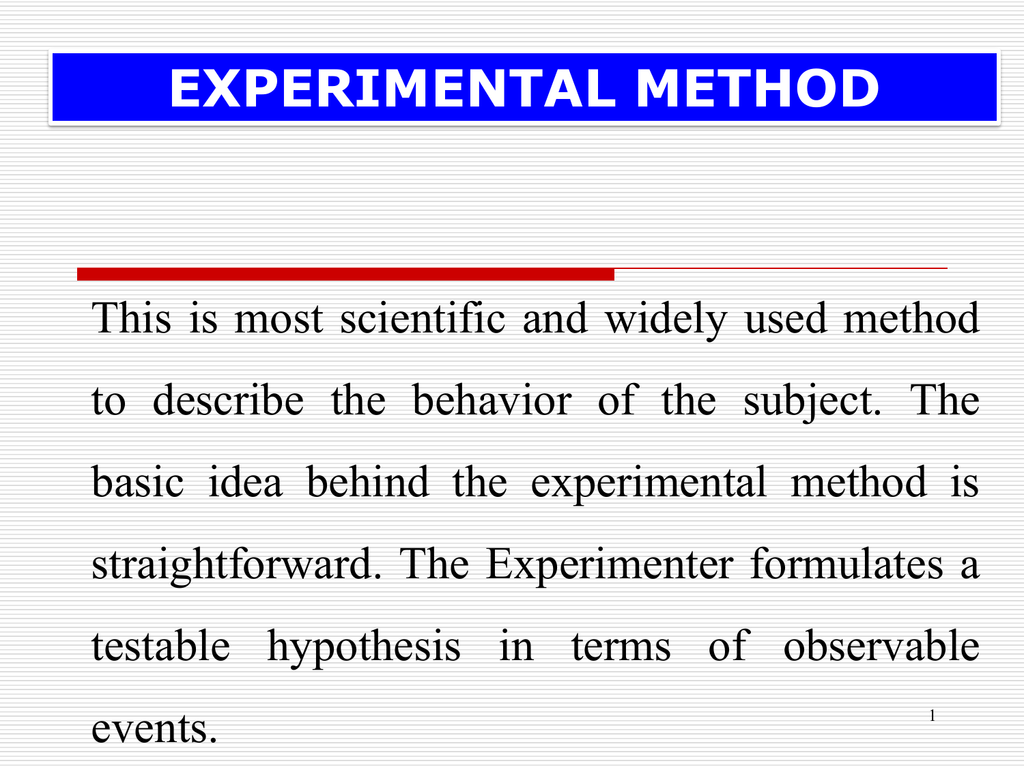type of experimental method