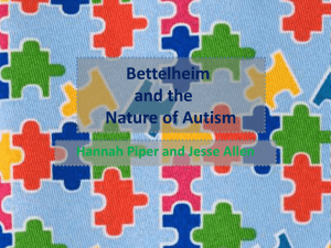 Autism / Bettelheim - Dallas Area Network for Teaching and Education