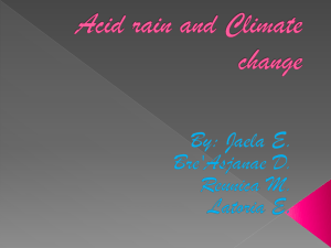 Acid rain and Climate change - Ms. Accoe
