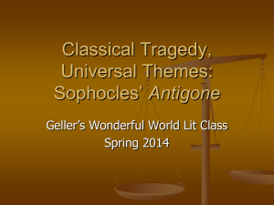 Classical Tragedy, Universal Themes: Sophocles' Antigone