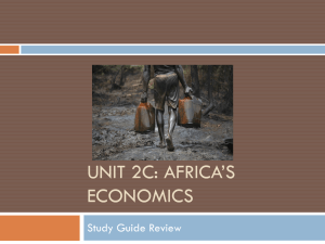 Unit 4C: Africa*s economics