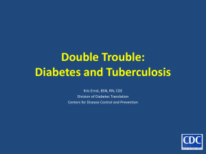 A Deadly Duo: Diabetes and Tuberculosis